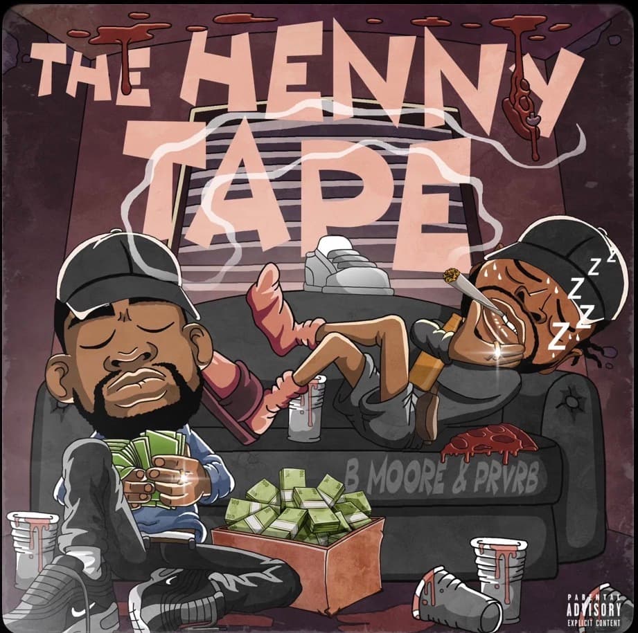 The Henny Tape (feat. BMoore)